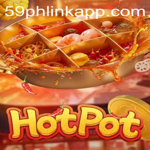 Discovering Hotpot: A Thrilling New Game by 59PH.COM