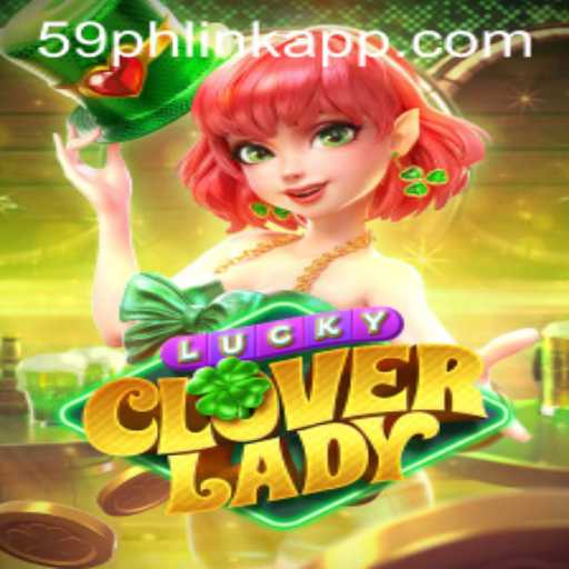 Discover the Excitement of LuckyCloverLady on 59PH.COM