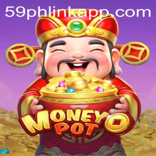 Exploring MoneyPot: The Thrilling Digital Casino Game Featuring 59PH.COM