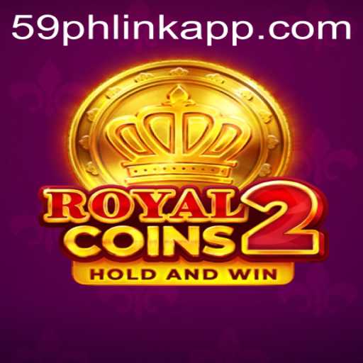 Unveiling RoyalCoins2: An Exciting Gaming Experience with 59PH.COM