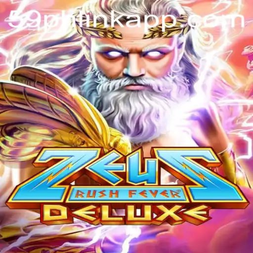 Discover the Thrill of ZeusRushFeverDeluxe: A Gaming Adventure